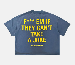 Bottega Desires | Fuck Em T-Shirt 'Blue'